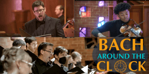 Staunton's Bach Around The Clock poster with musicians singing, playing violin, and conducting
