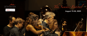 A Closer Look Inside the Staunton Music Festival