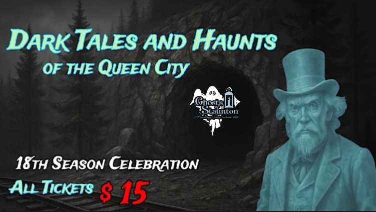 event 35424 dark tales and haunts of the queen city 18th season celebration-visit-staunton-va