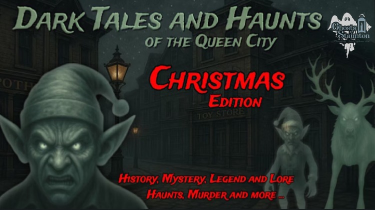 event 35631 dark tales and haunts of the queen city christmas edition-visit-staunton-va