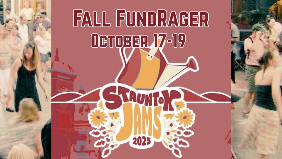 Event 36833 staunton jams 2025 fall fundrager october 17 19-visit-staunton-va