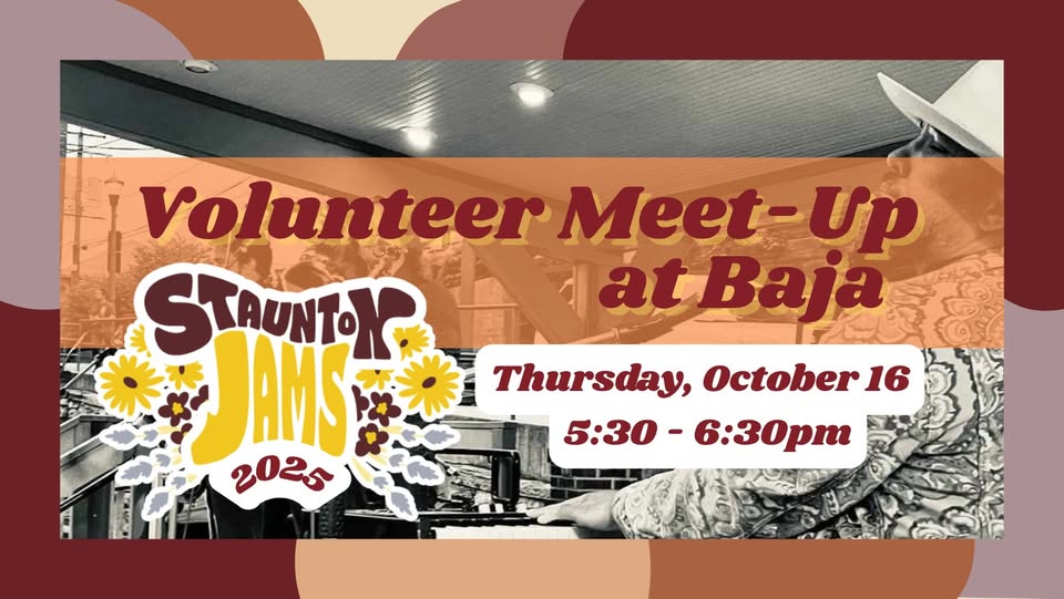 event 37614 staunton jams volunteer meet up at baja fall fundrager 2025-visit-staunton-va