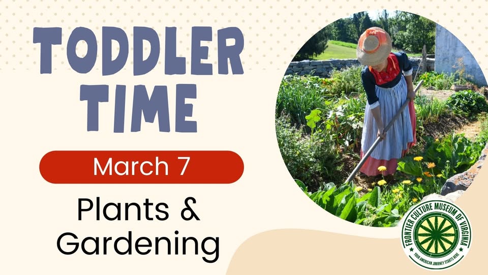 Event 39164 toddler time plants gardening-visit-staunton-va