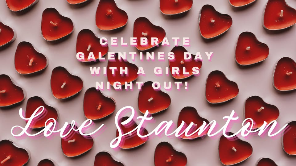 Event 43510 galentines day in downtown staunton-visit-staunton-va