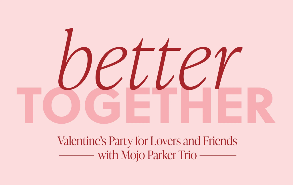 Event 44617 better together valentines party for lovers and friends with mojo parker trio-visit-staunton-va