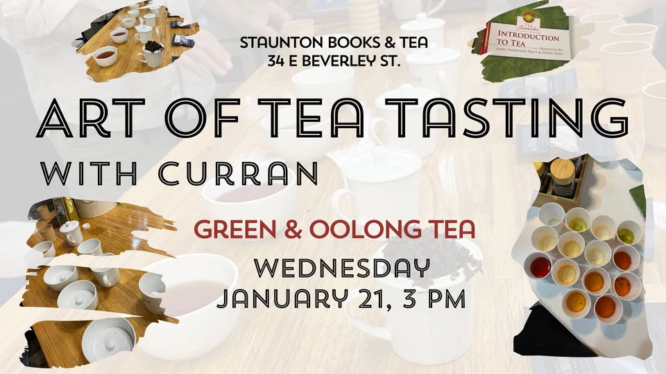 Event 44625 art of tea tasting with curran green oolong-visit-staunton-va