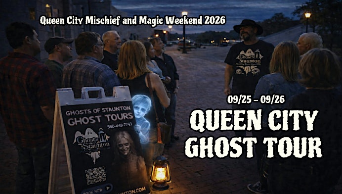 Event 47673 queen city ghost tour qcmm weekend 26-visit-staunton-va
