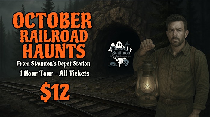 Event 47677 october railroad haunts from stauntons depot station 1 hour ghost tour-visit-staunton-va