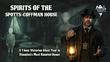 Event 50967 spirits of the spotts coffman house stauntons most haunted house-visit-staunton-va