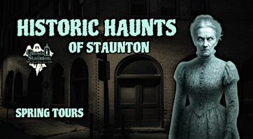 Event 51041 historic haunts of staunton spring tours-visit-staunton-va