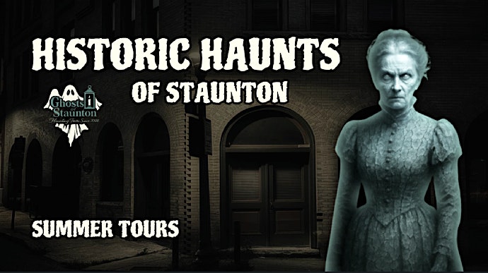 Event 51670 historic haunts of staunton summer tours-visit-staunton-va