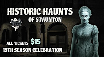 Event 52100 historic haunts of staunton 19th season celebration all tickets 15-visit-staunton-va
