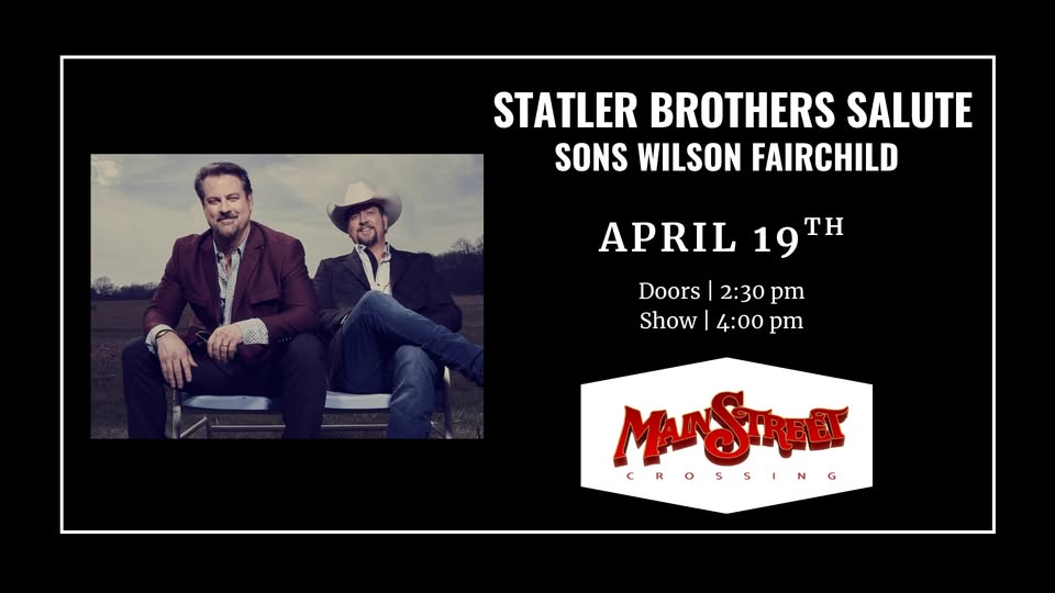 Event 52804 statler brothers salute sons wilson fairchild live at main street crossing-visit-staunton-va