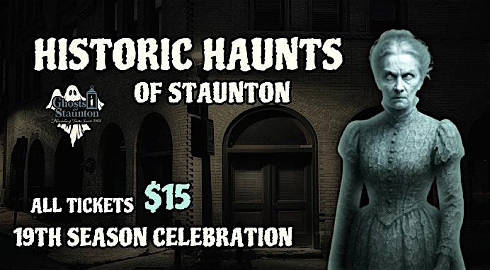Event 53008 stauntons haunted history tour 19th season celebration all tickets 15-visit-staunton-va