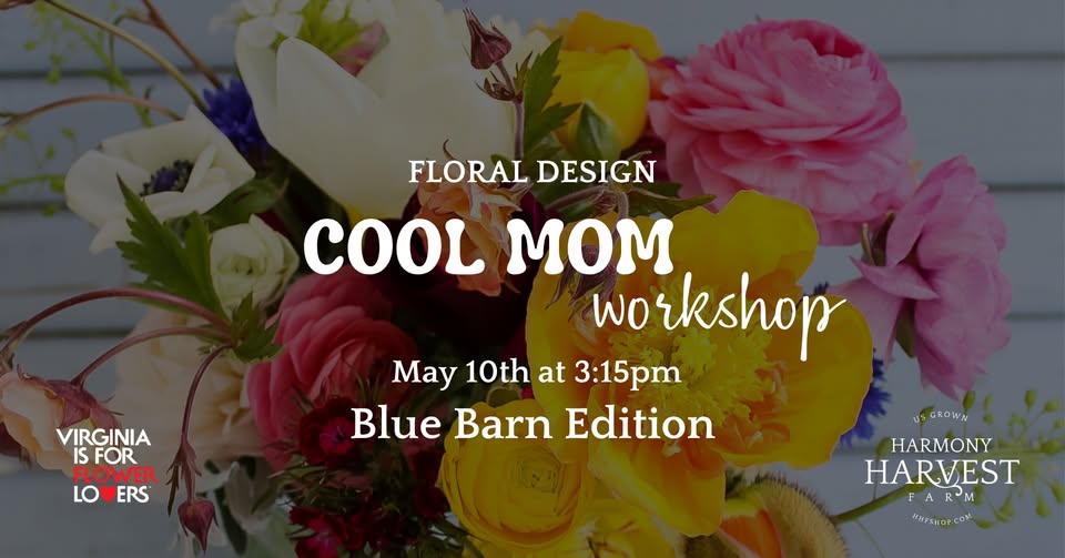 Event 53790 cool mom floral design workshop blue barn edition-visit-staunton-va