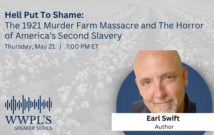 Event 54047 speaker series hell put to shame the 1921 murder farm massacre and the horror of americas second slavery-visit-staunton-va