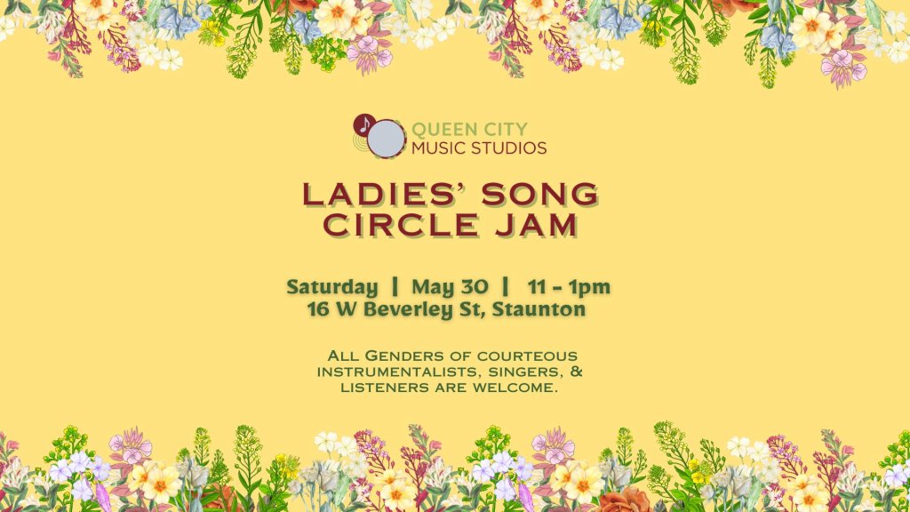 Event 54206 ladies song circle jam at qcms may-visit-staunton-va