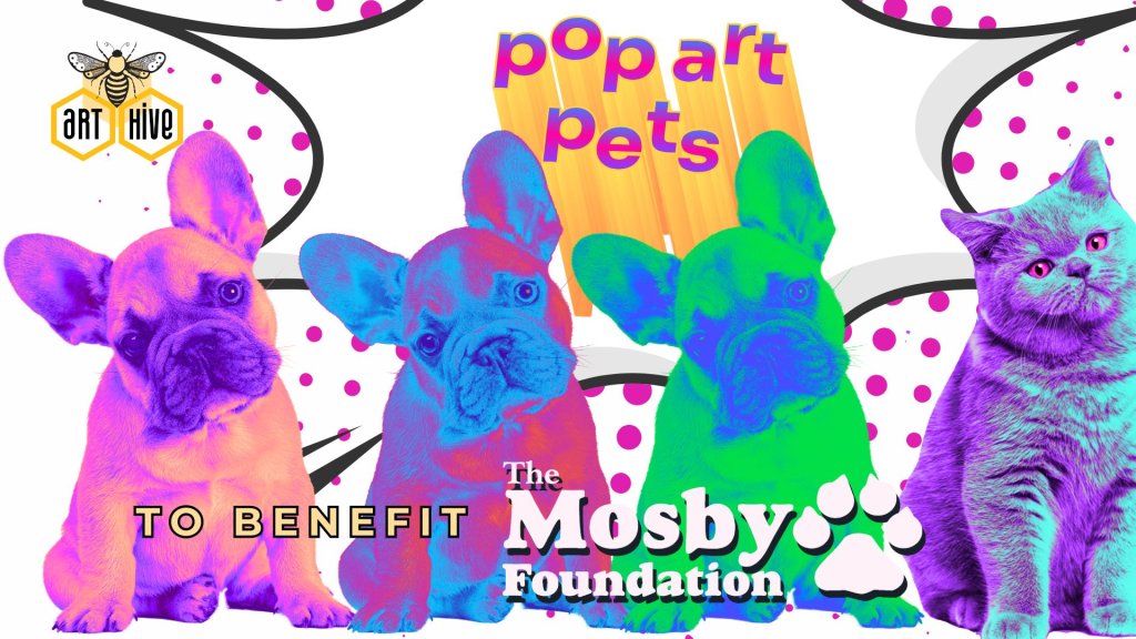 Event 54520 pop art pets to benefit the mosby foundation-visit-staunton-va