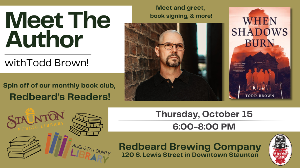 Event 61101 meet the author featuring todd brown-visit-staunton-va