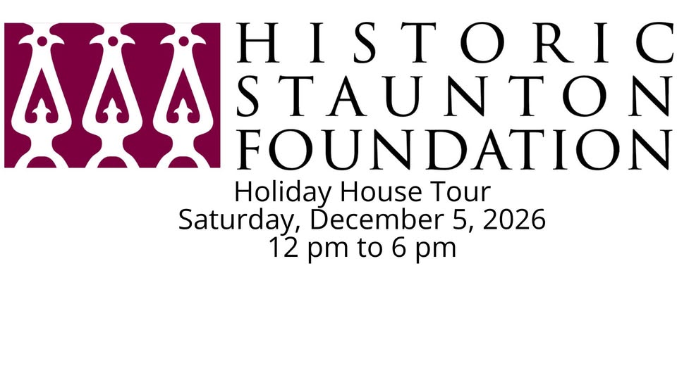 event 63508 holiday house tour-visit-staunton-va