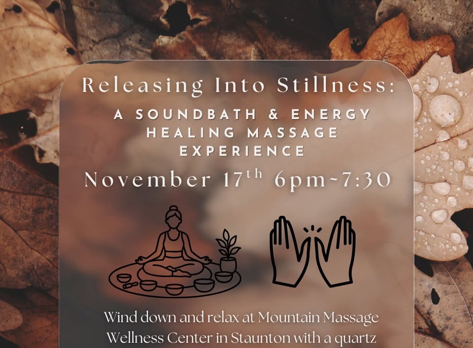 Releasing into Stillness: A Sound Bath and Energy Healing Massage Event